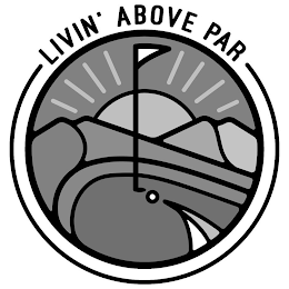 LIVIN' ABOVE PAR logo