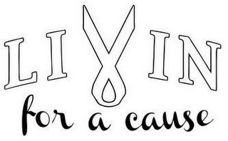 LIVIN FOR A CAUSE logo