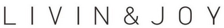 LIVIN & JOY logo