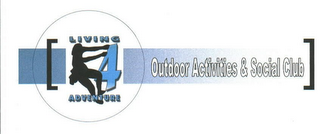 LIVING 4 ADVENTURE OUTDOOR ACTIVITIES & SOCIAL CLUB logo