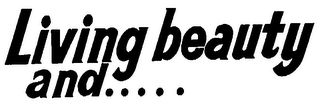 LIVING BEAUTY AND..... logo
