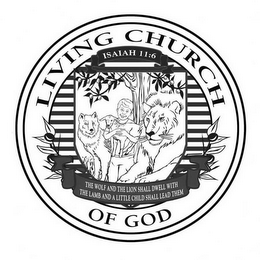 LIVING CHURCH OF GOD ISAIAH 11:6 THE WOLF AND THE LION SHALL DWELL WITH THE LAMB AND A LITTLE CHILD SHALL LEAD THEM logo