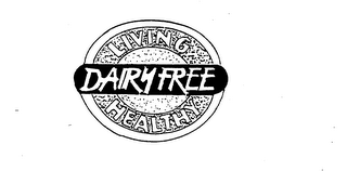 LIVING DAIRYFREE HEALTHY logo