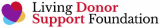 LIVING DONOR SUPPORT FOUNDATION