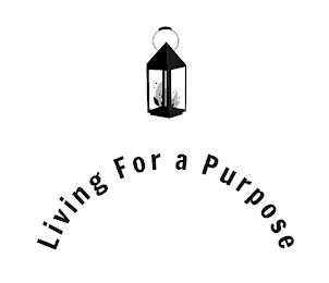 LIVING FOR A PURPOSE logo