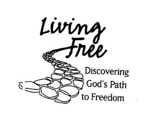 LIVING FREE DISCOVERING GOD'S PATH TO FREEDOM logo