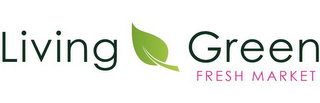 LIVING GREEN FRESH MARKET logo