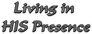LIVING IN HIS PRESENCE logo