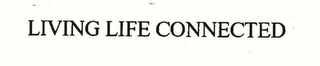 LIVING LIFE CONNECTED logo