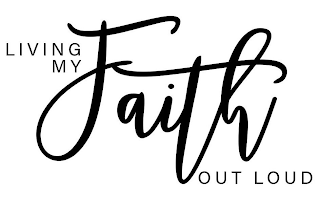 LIVING MY FAITH OUT LOUD logo