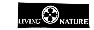 LIVING NATURE