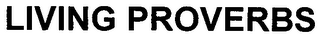 LIVING PROVERBS logo