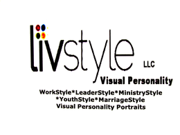 LIVSTYLE LLC VISUAL PERSONALITY WORKSTYLE*LEADERSTYLE* MINISTRYSTYLE*YOUTHSTYLE* MARRIAGESTYLE VISUAL PERSONALITY PORTRAITS logo