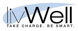 LIVWELL TAKE CHARGE. BE SMART. logo