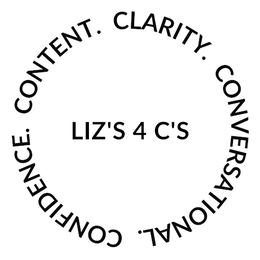 LIZ'S 4 C'S CONFIDENCE. CONTENT. CLARITY. CONVERSATIONAL. logo