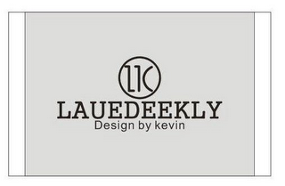 LK LAUEDEEKLY DESIGN BY KEVIN logo