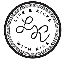 LK LIFE & KICKS WITH NICK logo