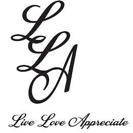 LLA. LIVE LOVE APPRECIATE logo