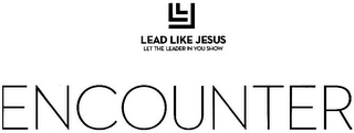 LLJ LEAD LIKE JESUS LET THE LEADER IN YOU SHOW ENCOUNTER logo
