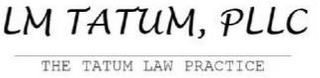 LM TATUM, PLLC THE TATUM LAW PRACTICE logo