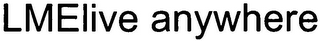 LMELIVE ANYWHERE logo