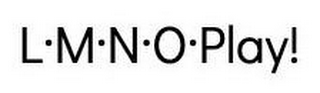L·M·N·O·PLAY! logo