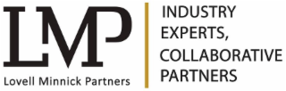 LMP LOVELL MINNICK PARTNERS INDUSTRY EXPERTS. COLLABORATIVE PARTNERS logo