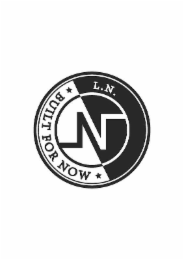 L.N. LN BUILT FOR NOW logo