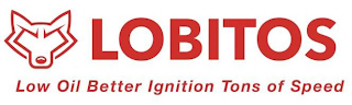 LOBITOS LOW OIL BETTER IGNITION TONS OF SPEED logo