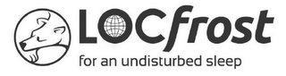 LOC FROST FOR AN UNDISTURBED SLEEP logo