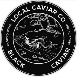 LOCAL CAVIAR CO BLACK CAVIAR WILD CAUGHT MADE IN USA logo