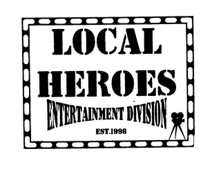 LOCAL HEROES ENTERTAINMENT DIVISION EST. 1998 logo