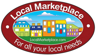 · LOCAL MARKETPLACE · FOR ALL YOUR LOCAL NEEDS LOCALMARKETPLACE.COM logo