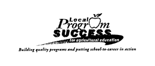 LOCAL PROGRAM SUCCESS FOR AGRICULTURAL EDUCATION BUILDING QUALITY PROGRAMS AND PUTTING SCHOOL-TO-CAREER IN ACTION logo