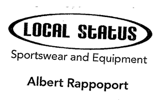 LOCAL STATUS SPORTSWEAR AND EQUIPMENT ALBERT RAPPOPORT logo
