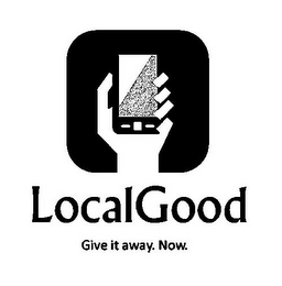 LOCALGOOD GIVE IT AWAY. NOW. logo