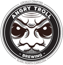 LOCALLY CRAFTED; ANGRY TROLL BREWING; ELKIN, NORTH CAROLINA logo