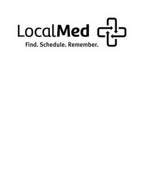 LOCALMED FIND SCHEDULE. REMEMBER. logo