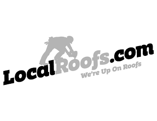 LOCALROOFS.COM WE'RE UP ON ROOFS logo