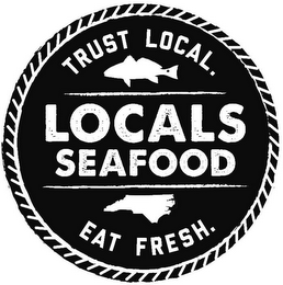 LOCALS SEAFOOD TRUST LOCAL EAT FRESH logo