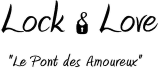 LOCK & LOVE "LE PONT DES AMOUREUX" logo