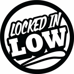 LOCKED IN LOW logo