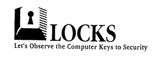 LOCKS LET'S OBSERVE THE COMPUTER KEYS TO SECURITY logo