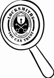 LOCKSMITHS YOU CAN TRUST ASSOCIATED LOCKSMITHS OF AMERICA ALOA logo