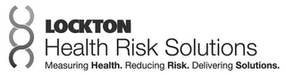 LOCKTON HEALTH RISK SOLUTIONS MEASURING HEALTH. REDUCING RISK. DELIVERING SOLUTIONS. logo