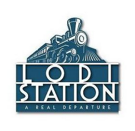 LODI STATION A REAL DEPARTURE logo