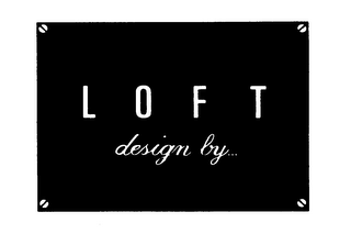 LOFT DESIGN BY... logo