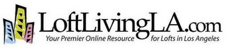 LOFTLIVINGLA.COM - YOUR PREMIER ONLINE RESOURCE FOR LOFTS IN LOS ANGELES logo