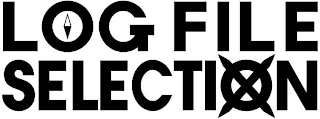 LOG FILE SELECTION logo