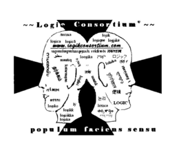 ~~ LOGIC CONSORTIUM ~~ LOJIK LÒGICA LOGICÁ LOGIQUE LOGJIKE LOOGIKA LOHIKA LOGIKO LOGIKK LOGIC LÒXICA LOGIIKKA LOGIKA POPULUM FACIENS SENSU logo